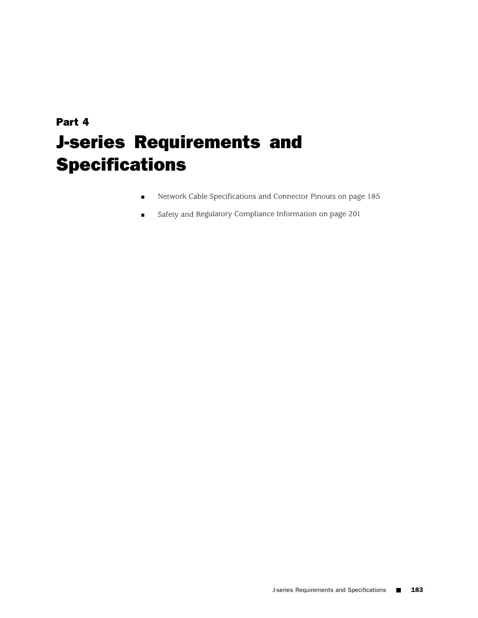 J-series requirements and specifications | Juniper Networks J4350 User Manual | Page 203 / 284