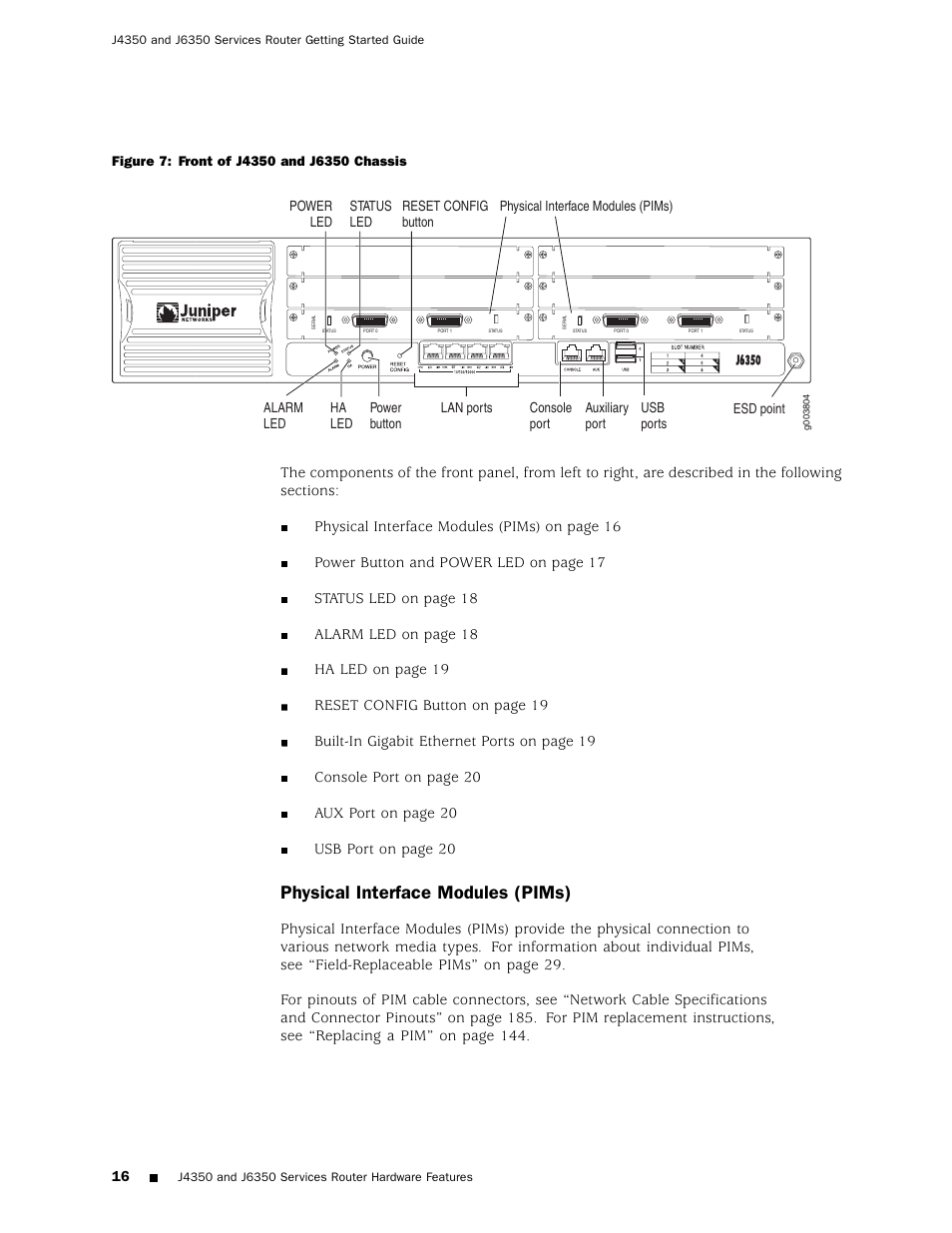 Physical interface modules (pims) | Juniper Networks J4350 User Manual | Page 36 / 284