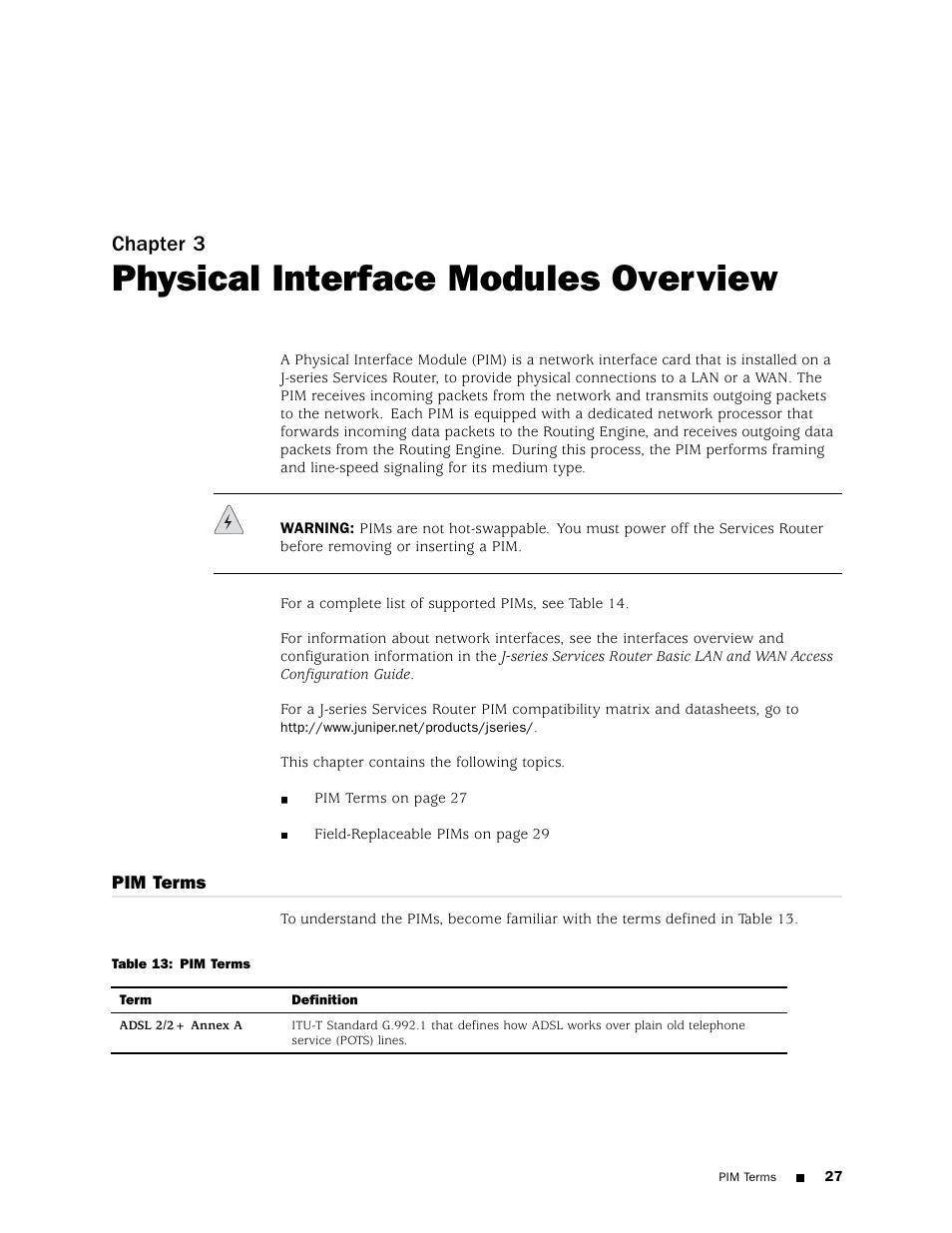 Physical interface modules overview, Chapter 3 | Juniper Networks J4350 User Manual | Page 47 / 284