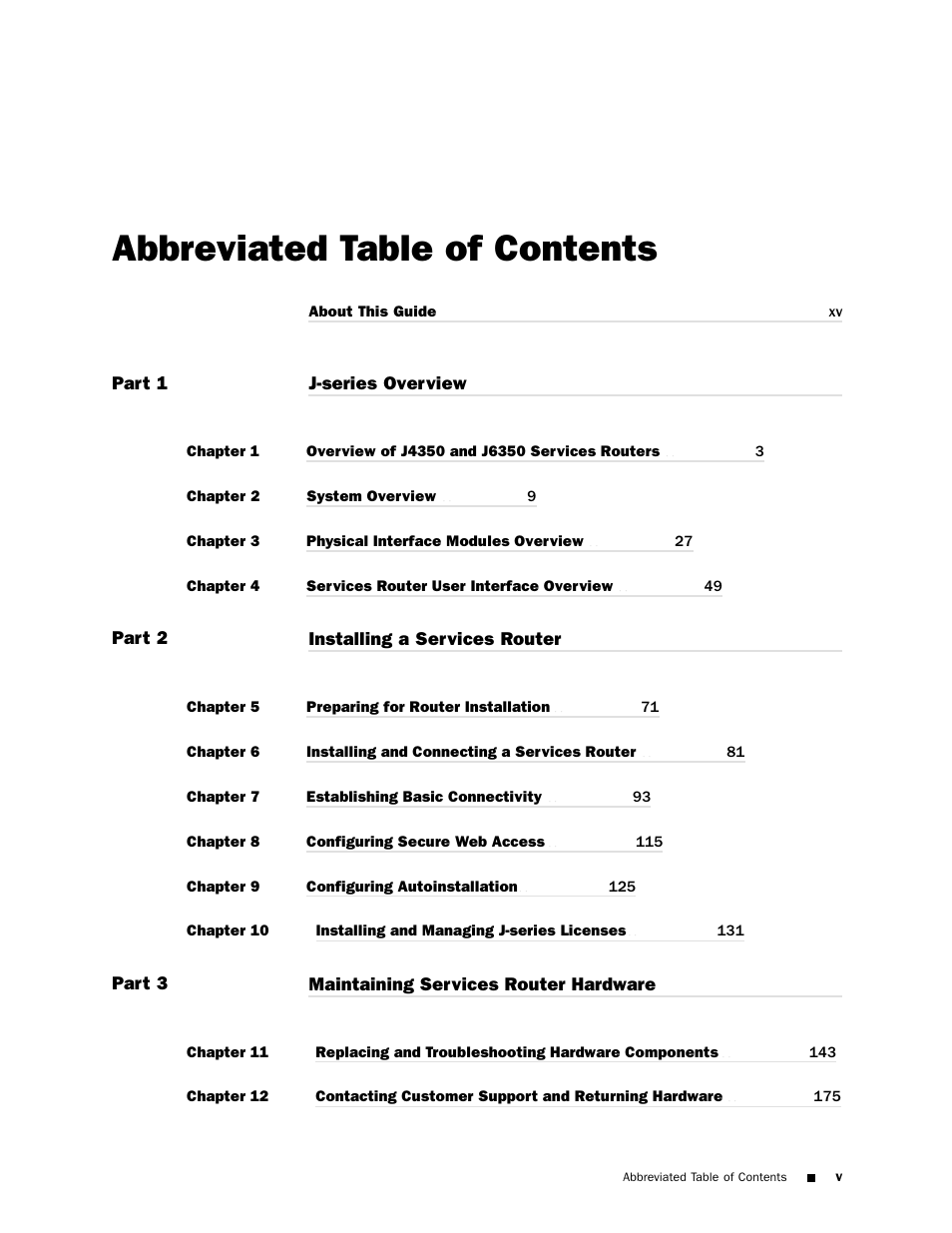 Abbreviated table of contents | Juniper Networks J4350 User Manual | Page 5 / 284