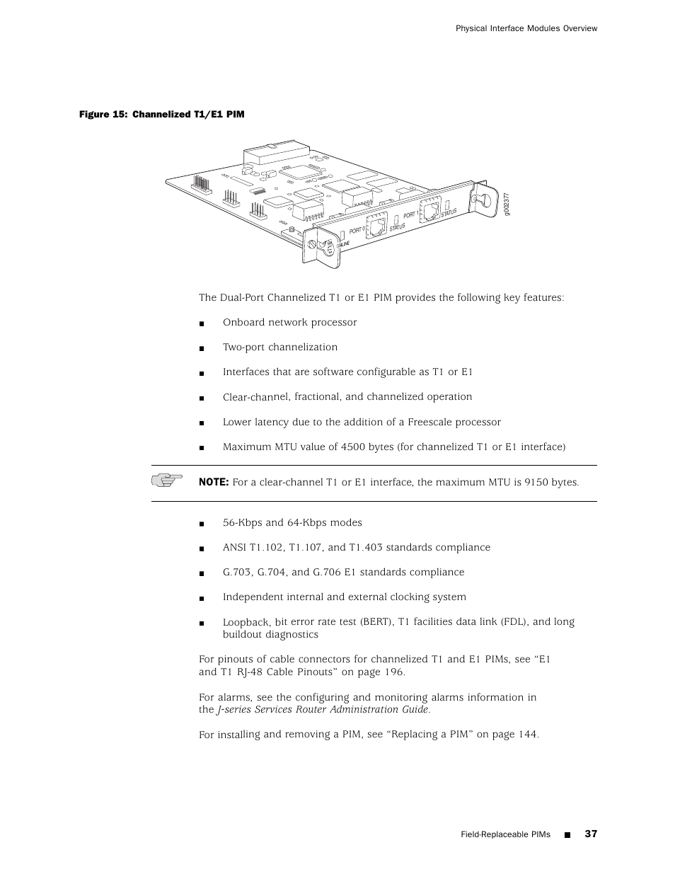 Figure 15) | Juniper Networks J4350 User Manual | Page 57 / 284