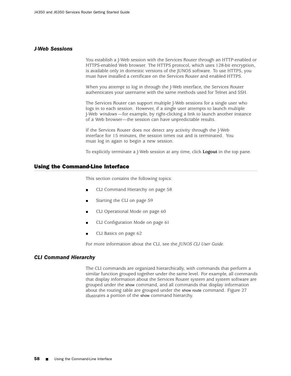 Using the comm | Juniper Networks J4350 User Manual | Page 78 / 284