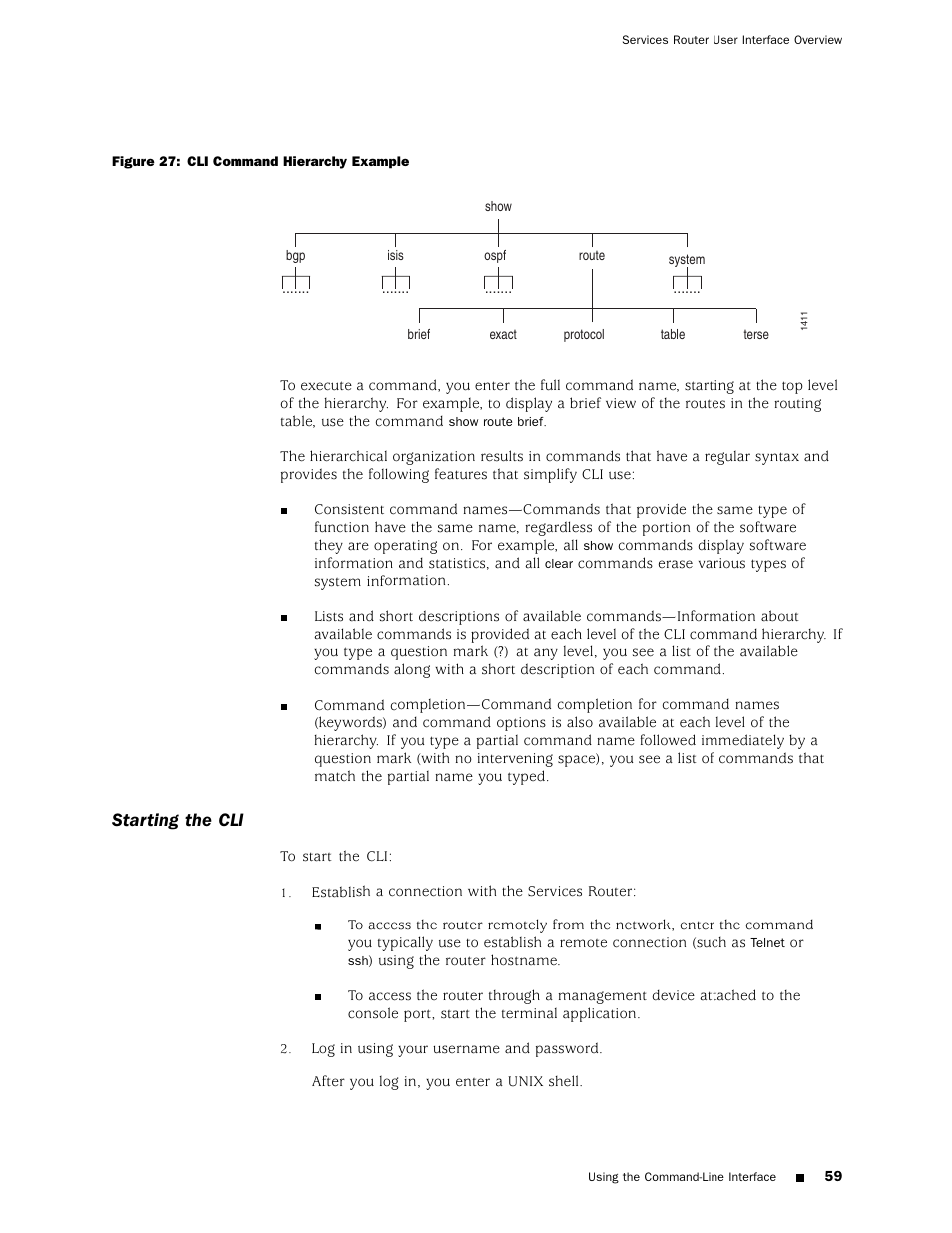 Figure 27, Starting the cli | Juniper Networks J4350 User Manual | Page 79 / 284