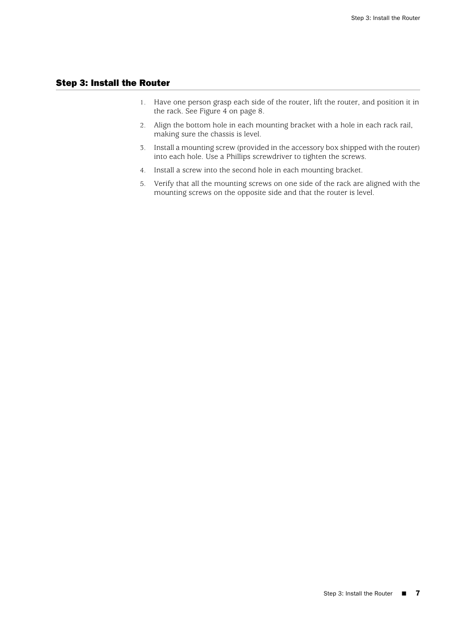 Step 3: install the router | Juniper Networks Juniper M-series M7i User Manual | Page 7 / 23