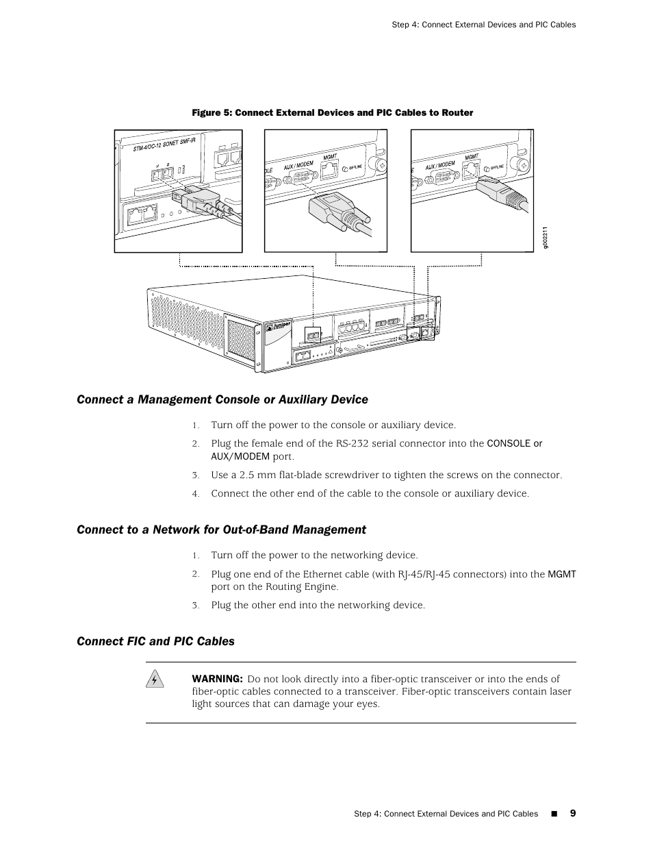 Connect a management console or auxiliary device, Connect to a network for out-of-band management, Connect fic and pic cables | Juniper Networks Juniper M-series M7i User Manual | Page 9 / 23