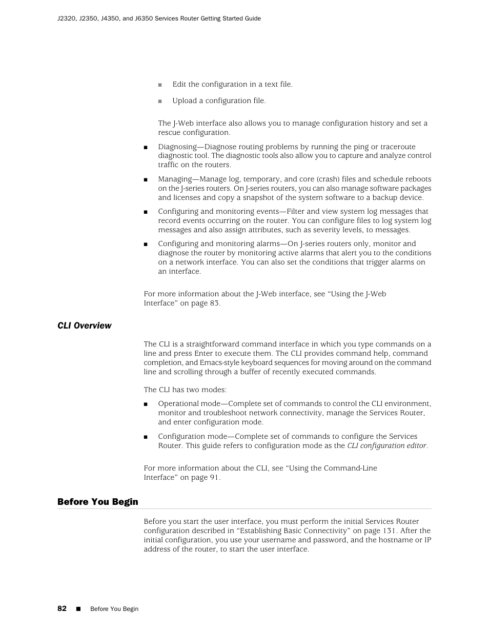 Cli overview, Before you begin | Juniper Networks J-series Services Router J2320 User Manual | Page 104 / 332