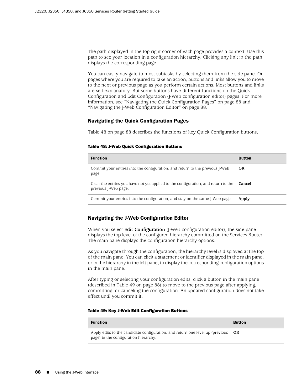 Navigating the j-web configuration editor | Juniper Networks J-series Services Router J2320 User Manual | Page 110 / 332