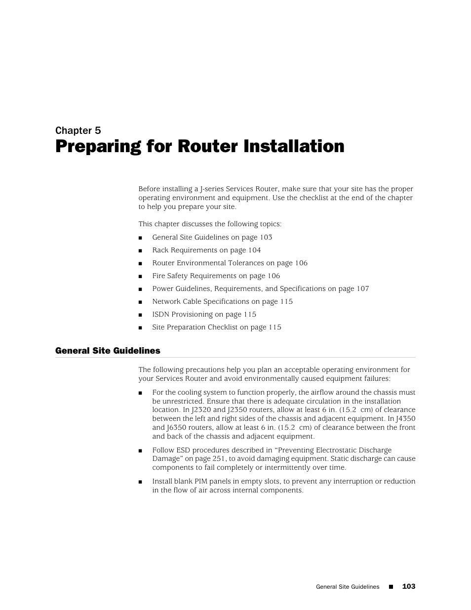 Preparing for router installation, General site guidelines, Chapter 5 | Juniper Networks J-series Services Router J2320 User Manual | Page 125 / 332