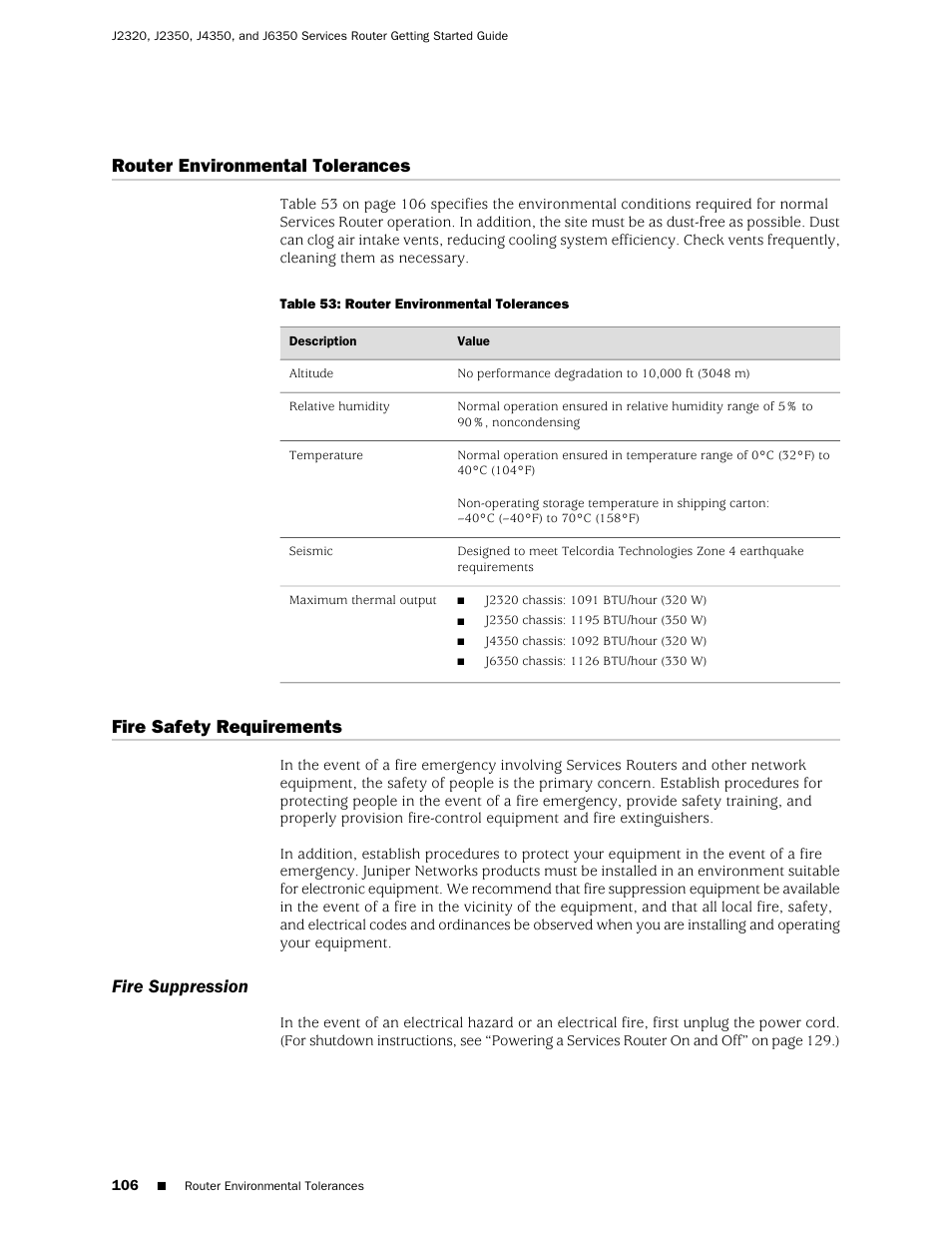 Router environmental tolerances, Fire safety requirements, Fire suppression | 106 fire safety requirements | Juniper Networks J-series Services Router J2320 User Manual | Page 128 / 332