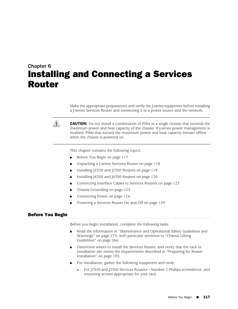 Installing and connecting a services router, Before you begin, Chapter 6 | Juniper Networks J-series Services Router J2320 User Manual | Page 139 / 332