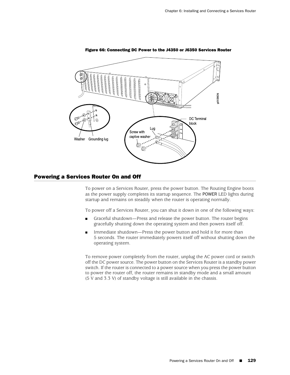 Powering a services router on and off | Juniper Networks J-series Services Router J2320 User Manual | Page 151 / 332