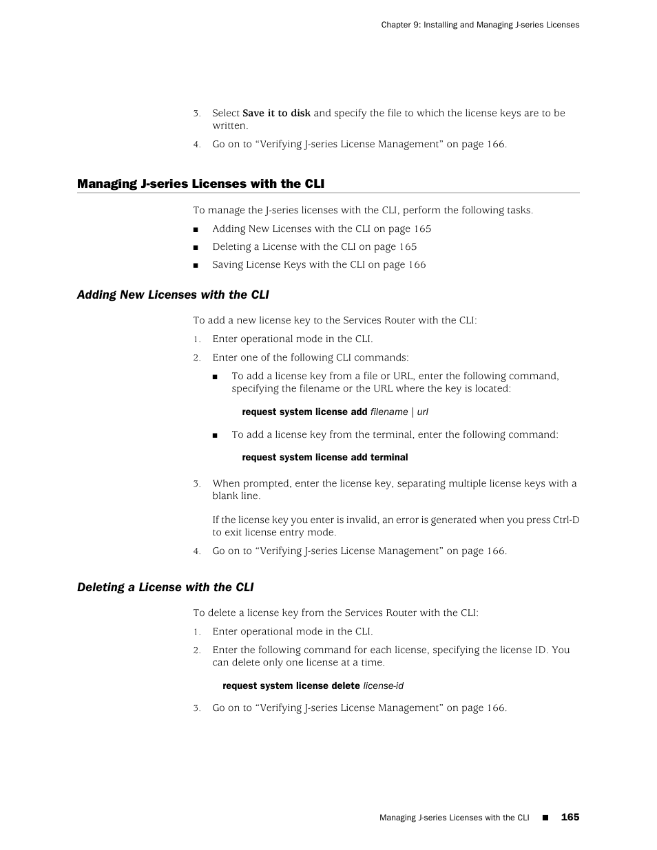Managing j-series licenses with the cli, Adding new licenses with the cli, Deleting a license with the cli | 165 deleting a license with the cli | Juniper Networks J-series Services Router J2320 User Manual | Page 187 / 332