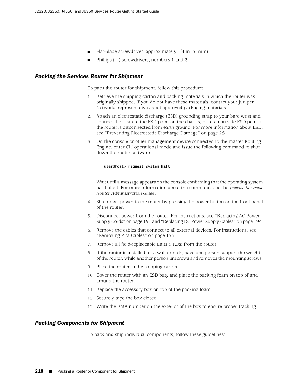 Packing the services router for shipment, Packing components for shipment, 218 packing components for shipment | Juniper Networks J-series Services Router J2320 User Manual | Page 240 / 332