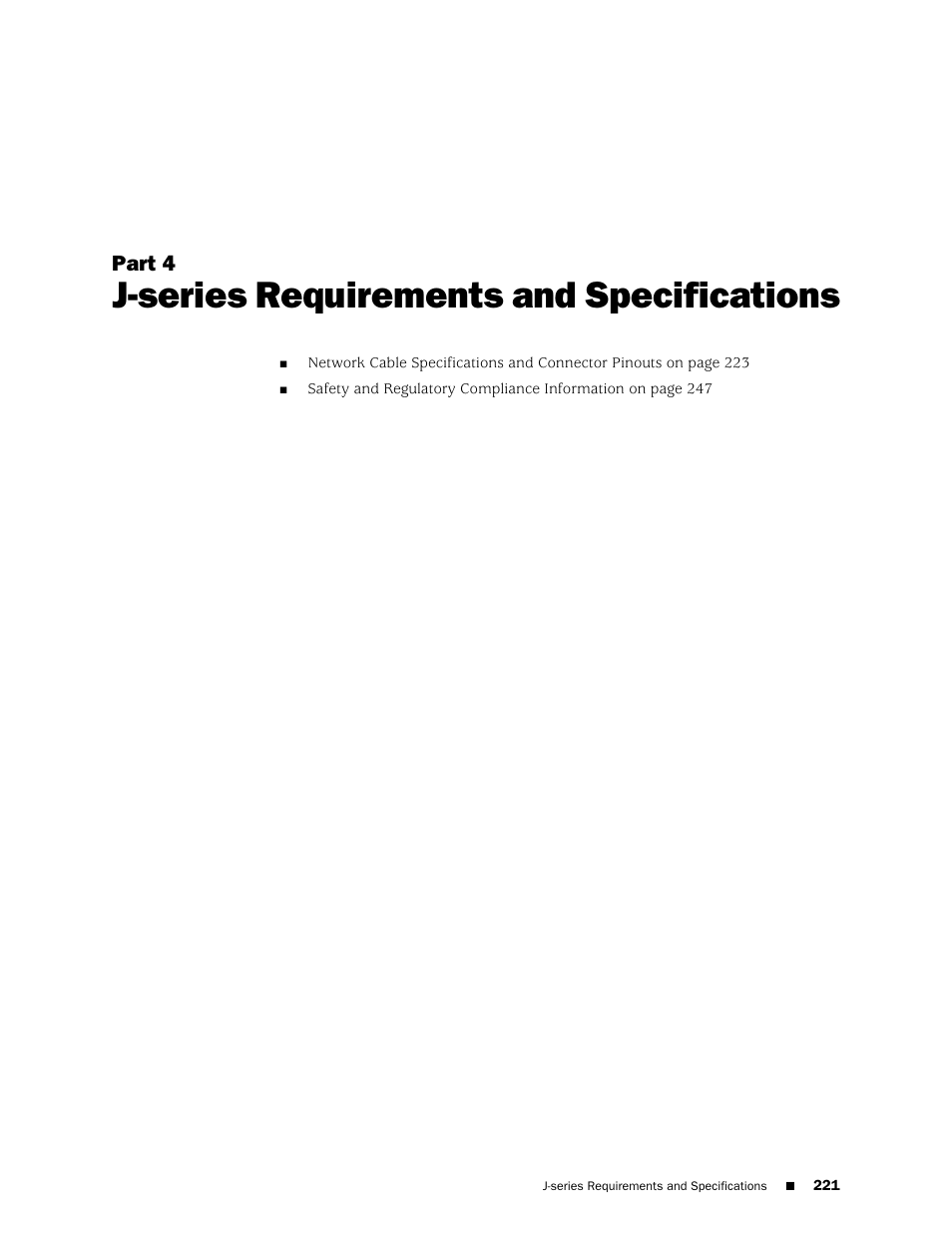 J-series requirements and specifications, Part 4 | Juniper Networks J-series Services Router J2320 User Manual | Page 243 / 332