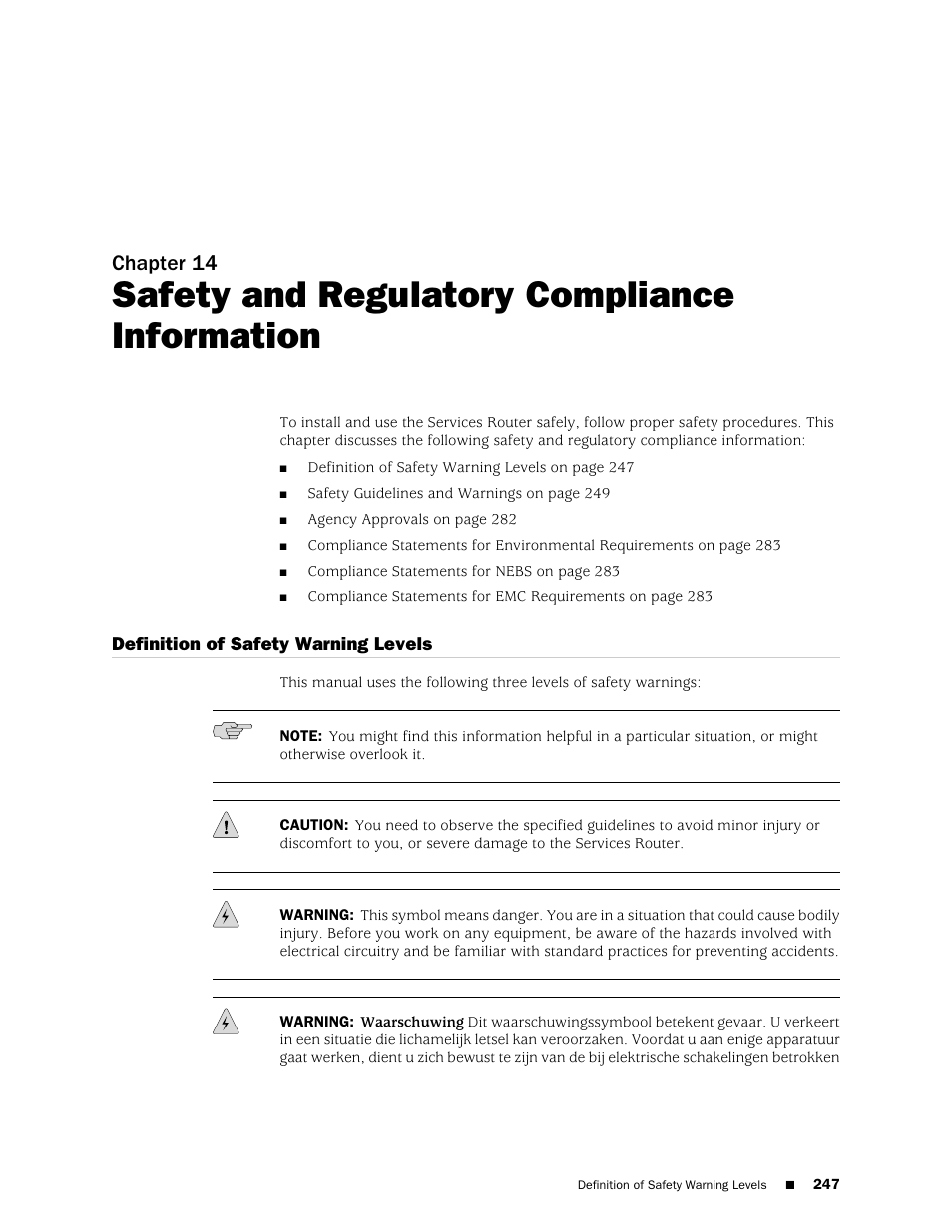Safety and regulatory compliance information, Definition of safety warning levels, Chapter 14 | Juniper Networks J-series Services Router J2320 User Manual | Page 269 / 332