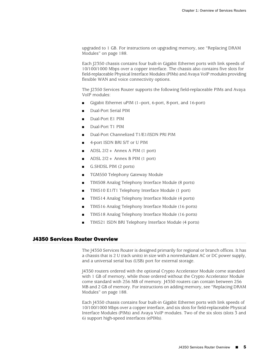 J4350 services router overview | Juniper Networks J-series Services Router J2320 User Manual | Page 27 / 332