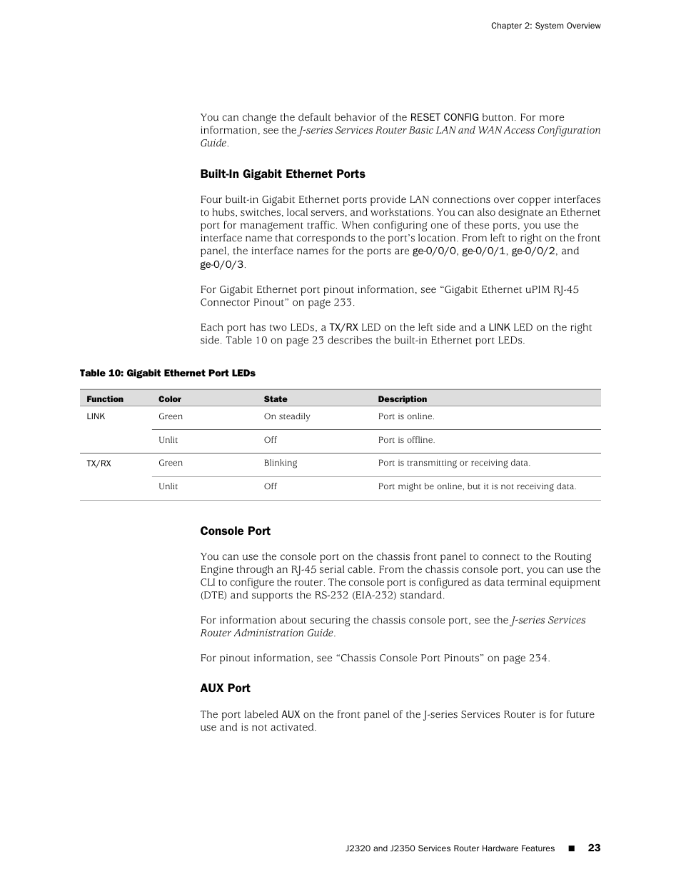 Built-in gigabit ethernet ports, Console port, Aux port | Juniper Networks J-series Services Router J2320 User Manual | Page 45 / 332
