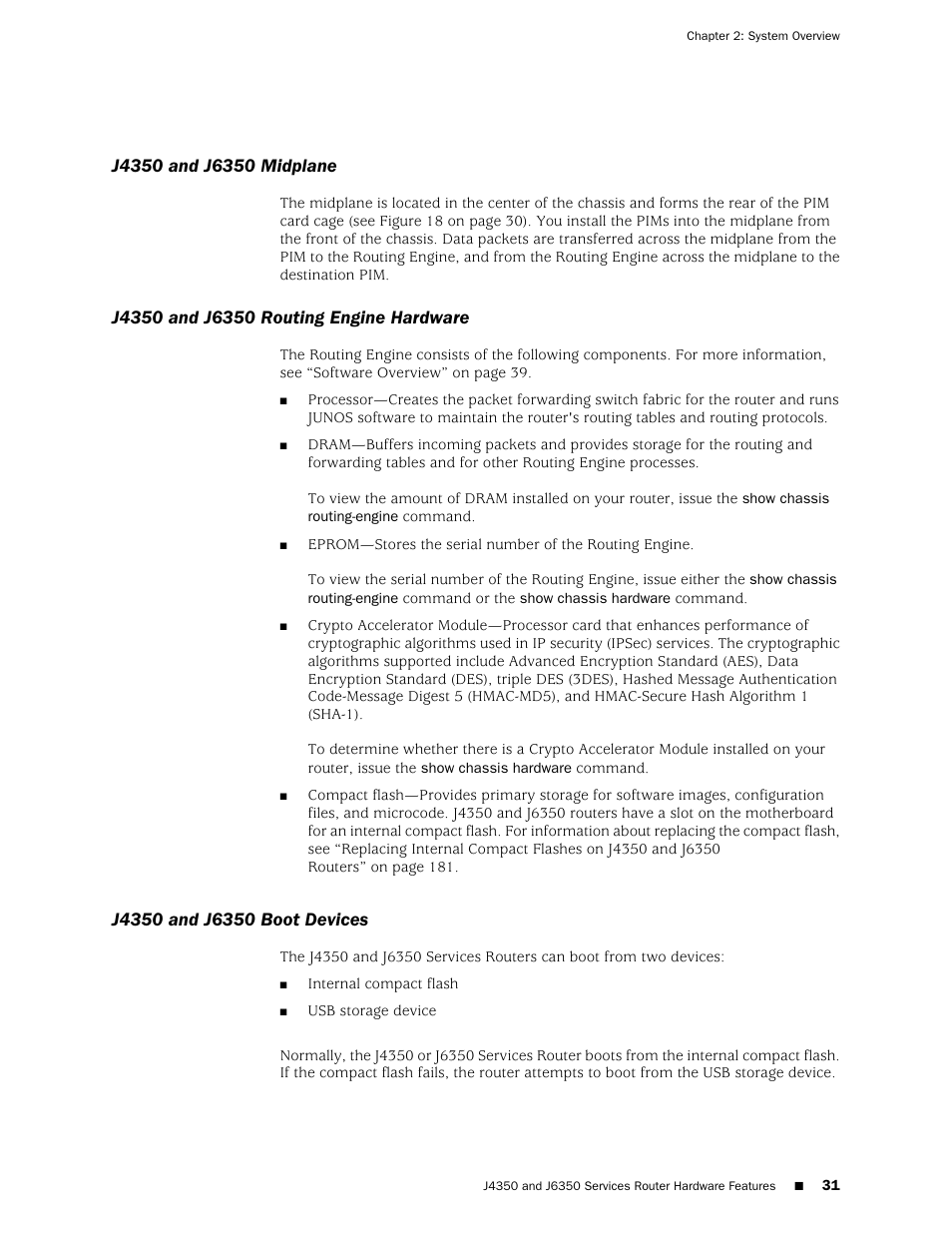 J4350 and j6350 midplane, J4350 and j6350 routing engine hardware, J4350 and j6350 boot devices | Juniper Networks J-series Services Router J2320 User Manual | Page 53 / 332