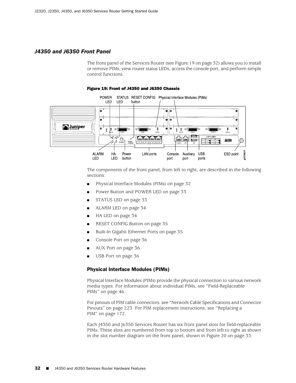 J4350 and j6350 front panel, Physical interface modules (pims) | Juniper Networks J-series Services Router J2320 User Manual | Page 54 / 332
