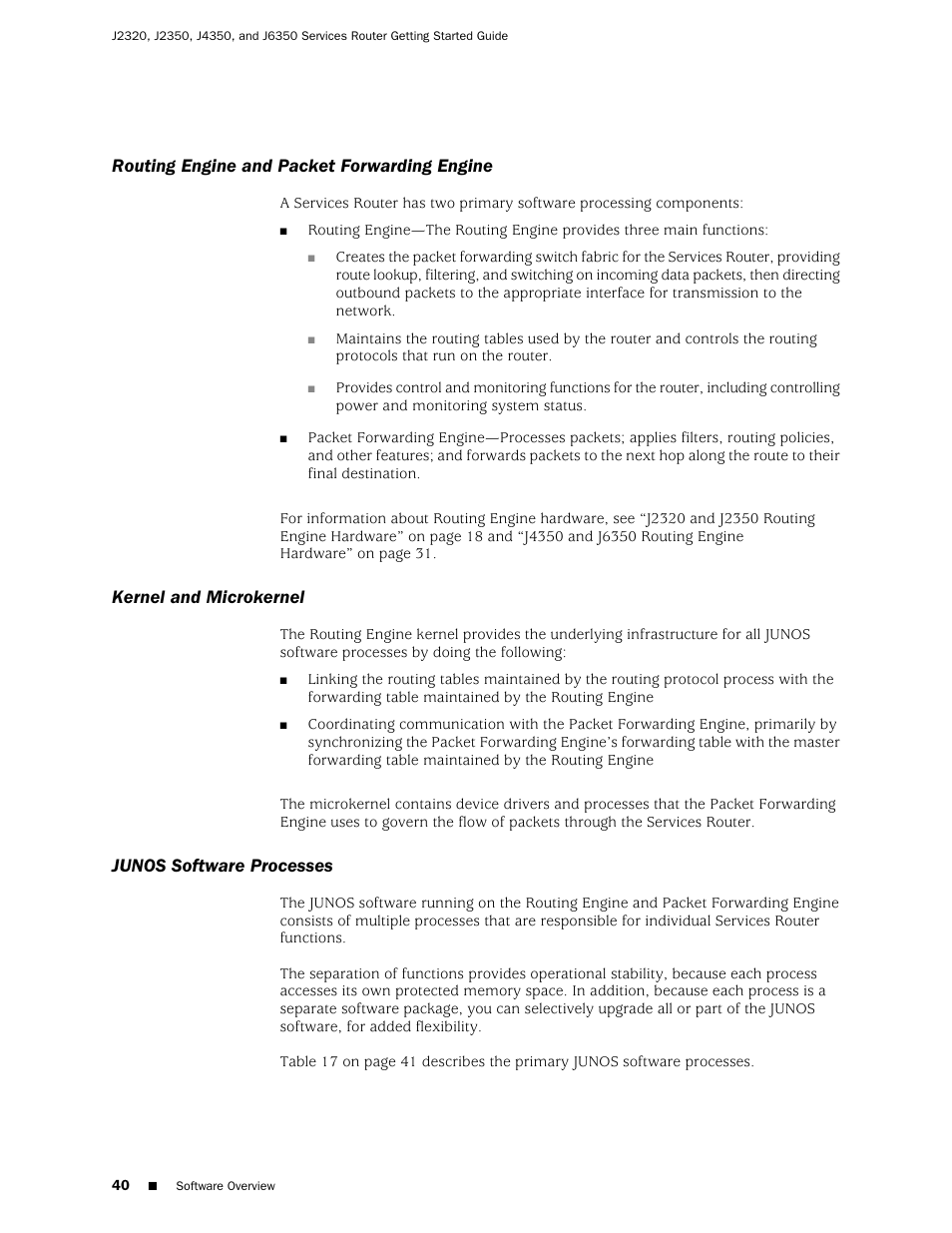 Routing engine and packet forwarding engine, Kernel and microkernel, Junos software processes | Juniper Networks J-series Services Router J2320 User Manual | Page 62 / 332