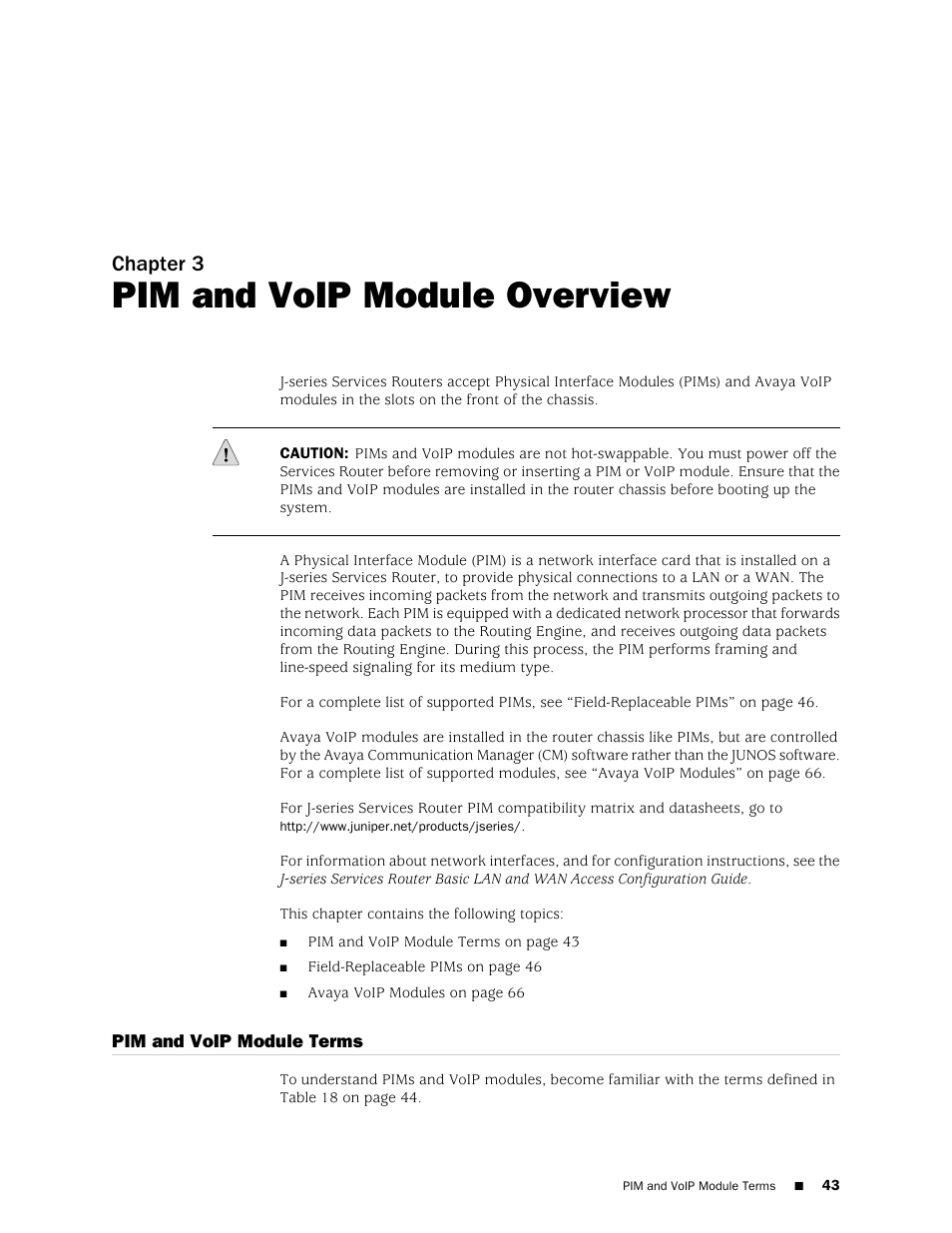 Pim and voip module overview, Pim and voip module terms, Chapter 3 | Juniper Networks J-series Services Router J2320 User Manual | Page 65 / 332