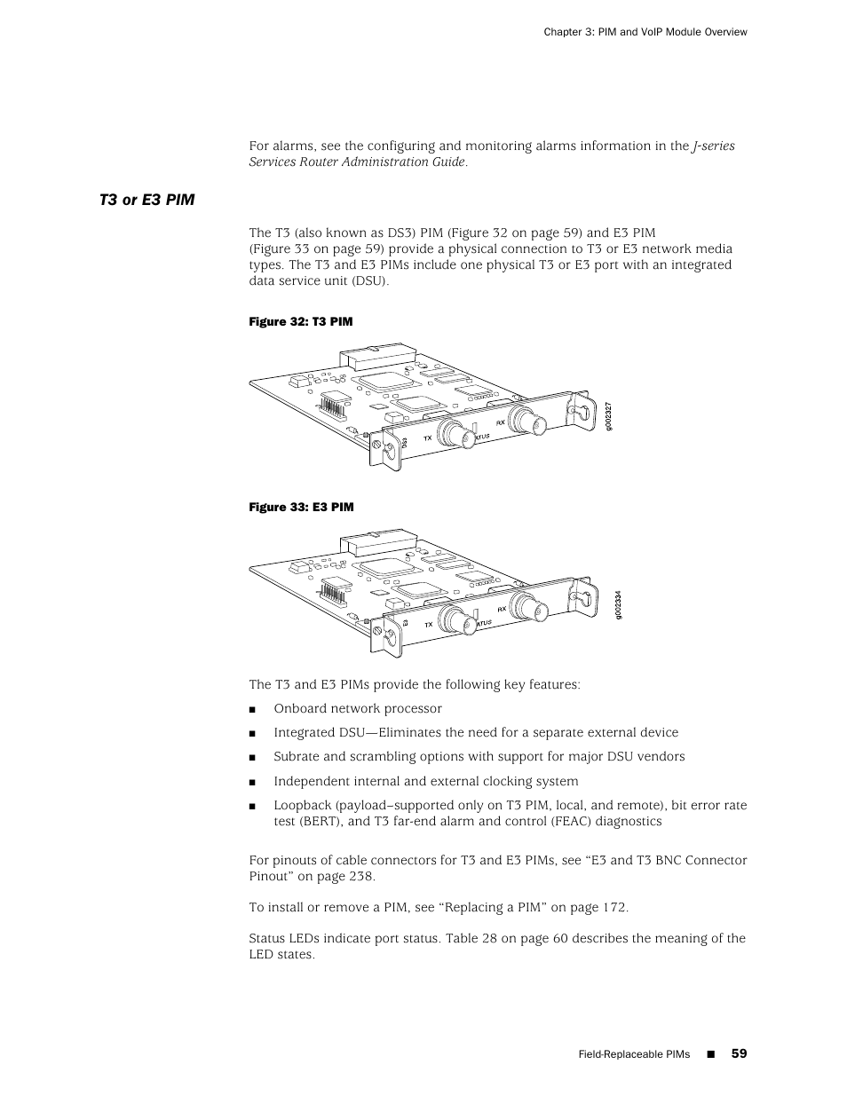 T3 or e3 pim | Juniper Networks J-series Services Router J2320 User Manual | Page 81 / 332