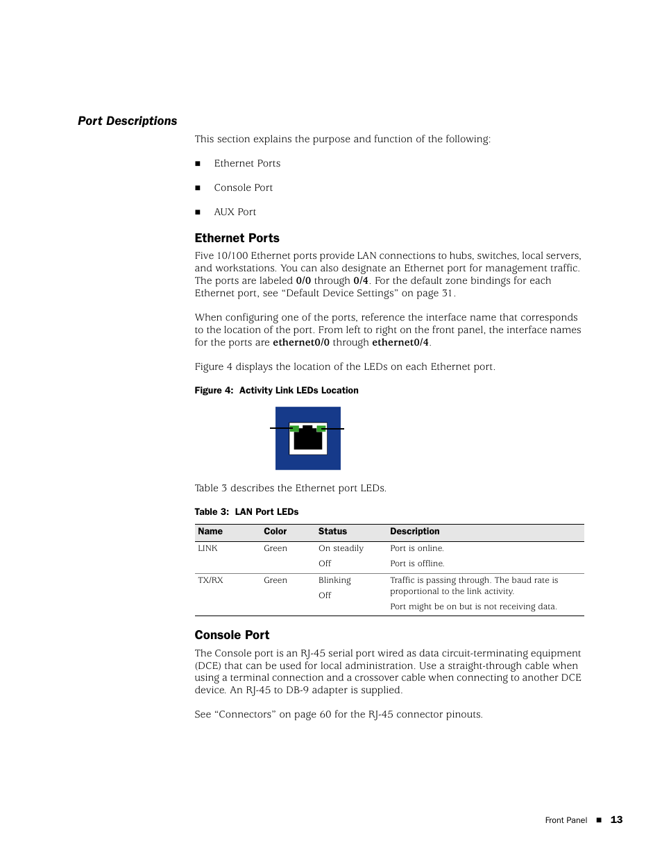 Port descriptions, Ethernet ports, Console port | Ethernet ports console port | Juniper Networks SSG 20 User Manual | Page 13 / 86