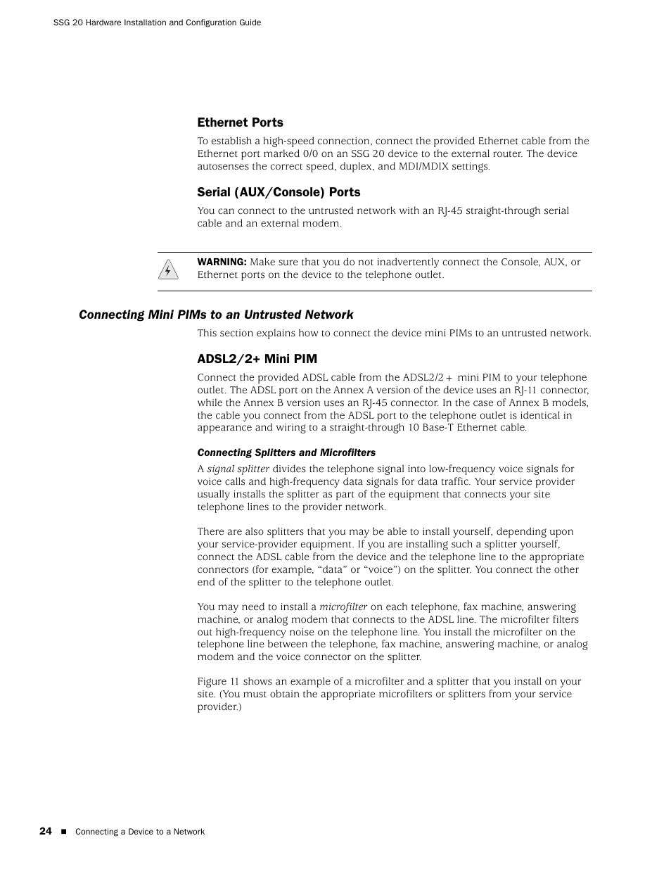 Ethernet ports, Serial (aux/console) ports, Connecting mini pims to an untrusted network | Adsl2/2+ mini pim, Ethernet ports serial (aux/console) ports | Juniper Networks SSG 20 User Manual | Page 24 / 86