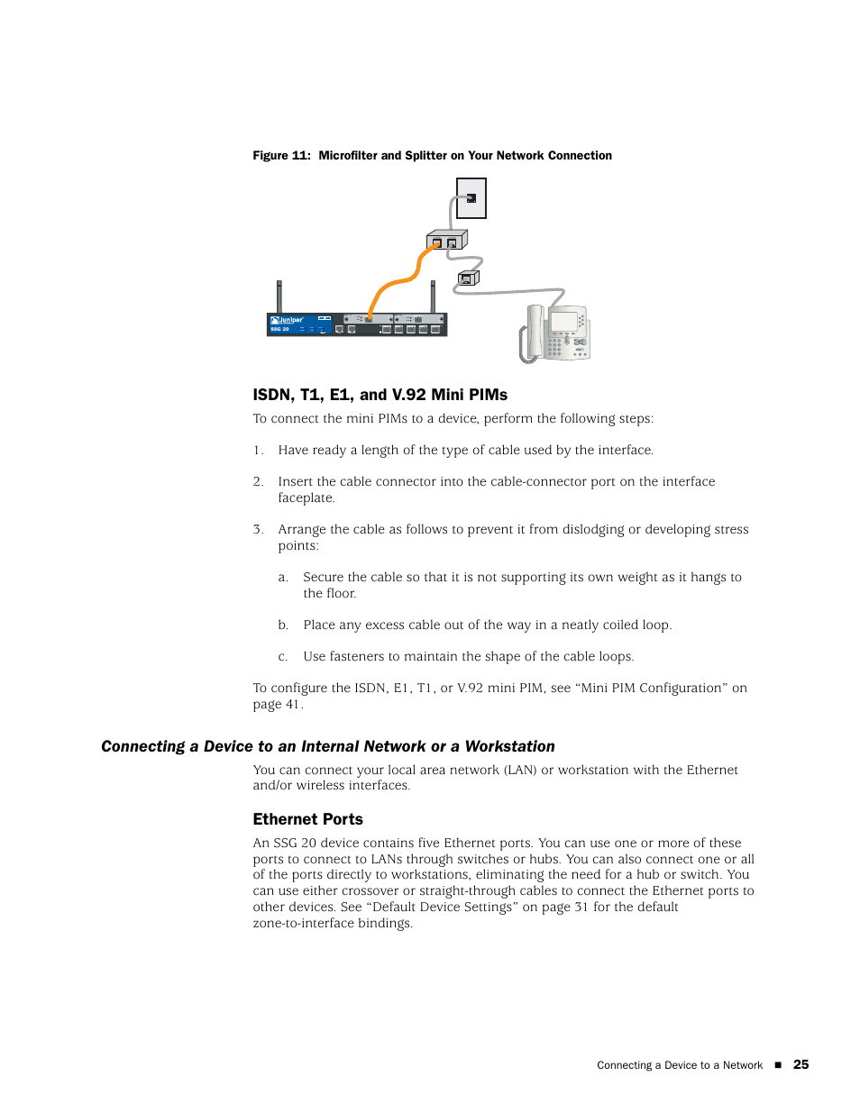 Isdn, t1, e1, and v.92 mini pims, Ethernet ports | Juniper Networks SSG 20 User Manual | Page 25 / 86