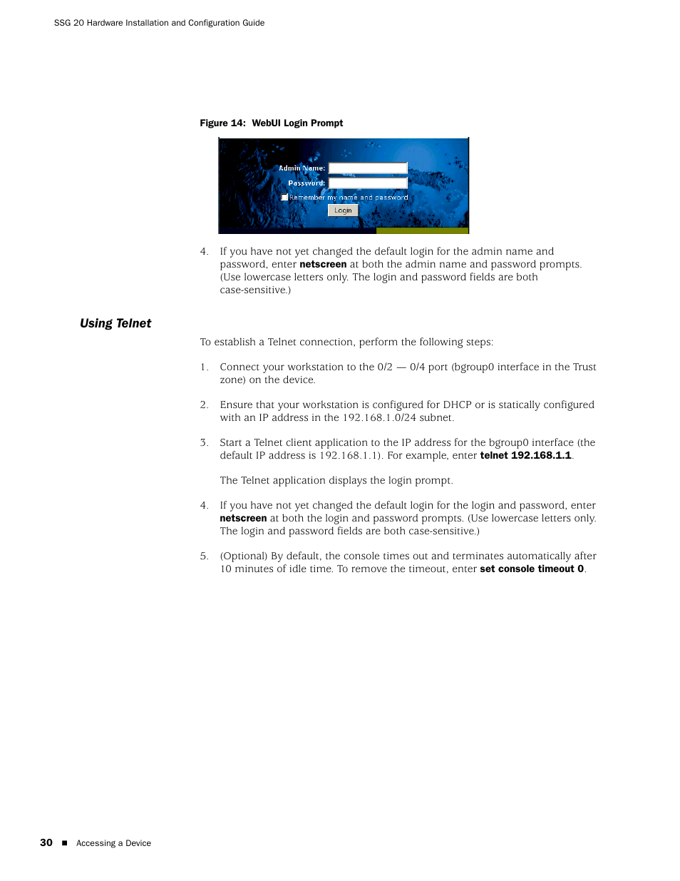 Using telnet | Juniper Networks SSG 20 User Manual | Page 30 / 86