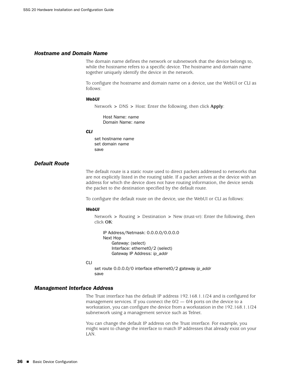 Hostname and domain name, Default route, Management interface address | Juniper Networks SSG 20 User Manual | Page 36 / 86