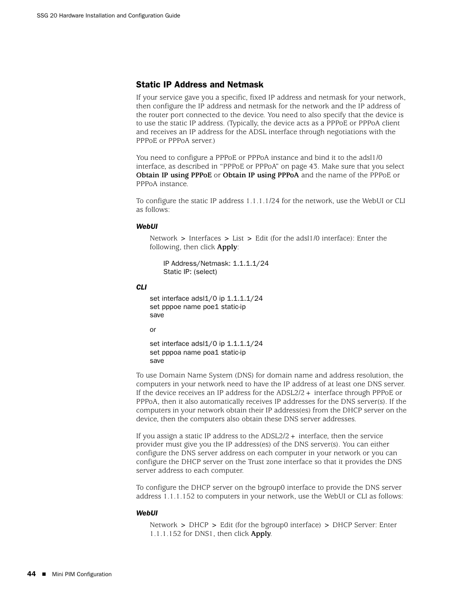 Static ip address and netmask | Juniper Networks SSG 20 User Manual | Page 44 / 86