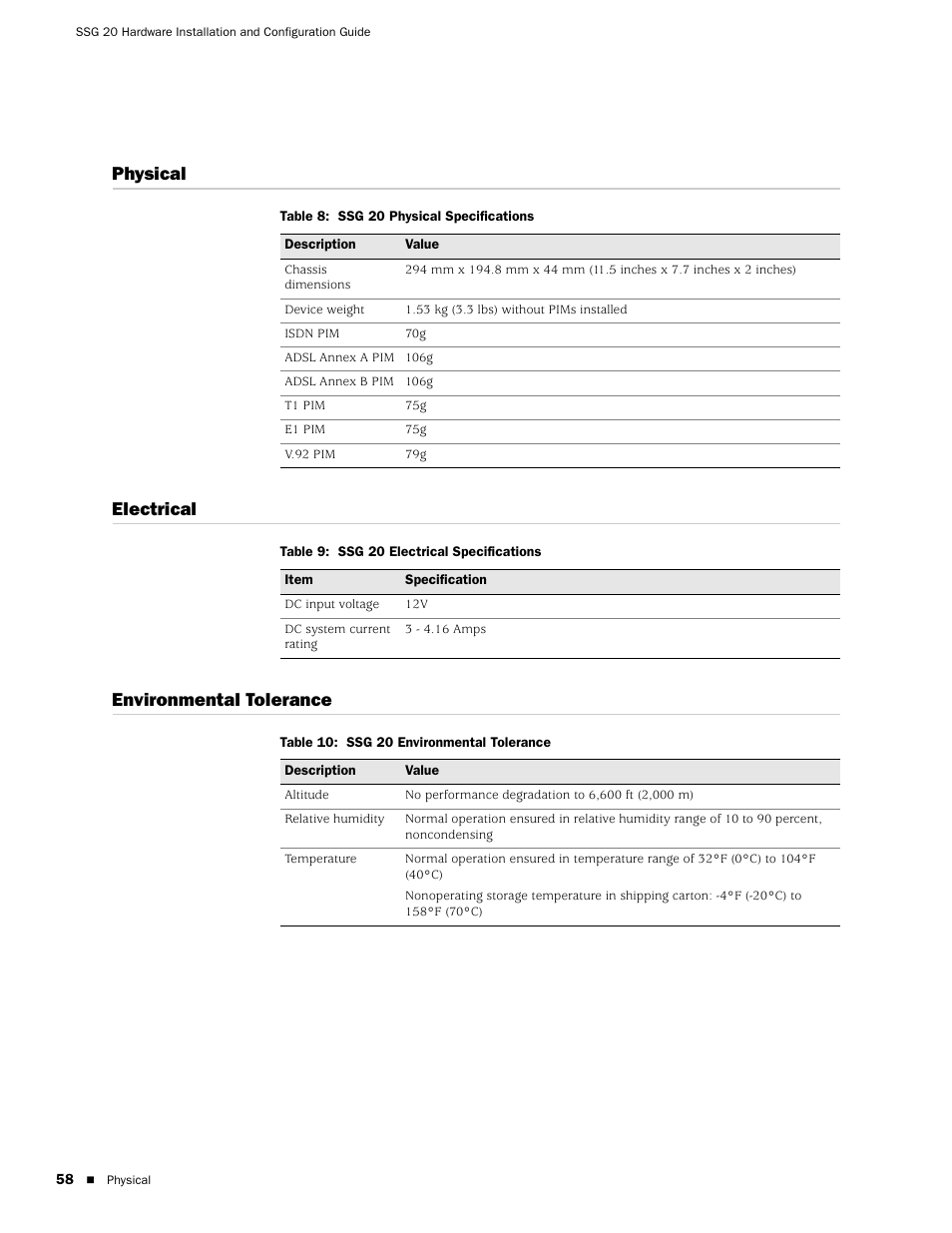 Physical, Electrical, Environmental tolerance | Physical electrical environmental tolerance | Juniper Networks SSG 20 User Manual | Page 58 / 86