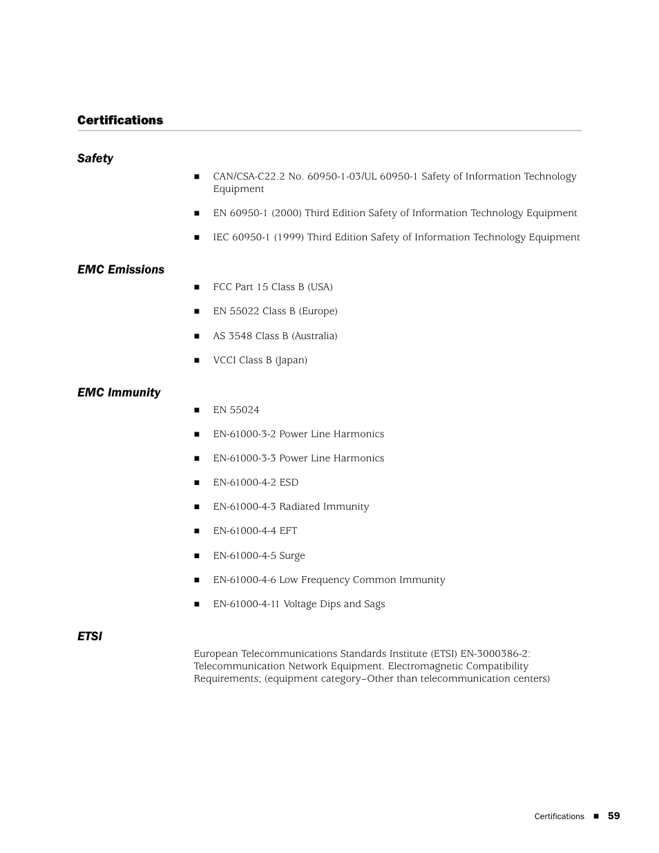 Certifications, Safety, Emc emissions | Emc immunity, Etsi, Safety emc emissions emc immunity etsi, Certifications safety | Juniper Networks SSG 20 User Manual | Page 59 / 86