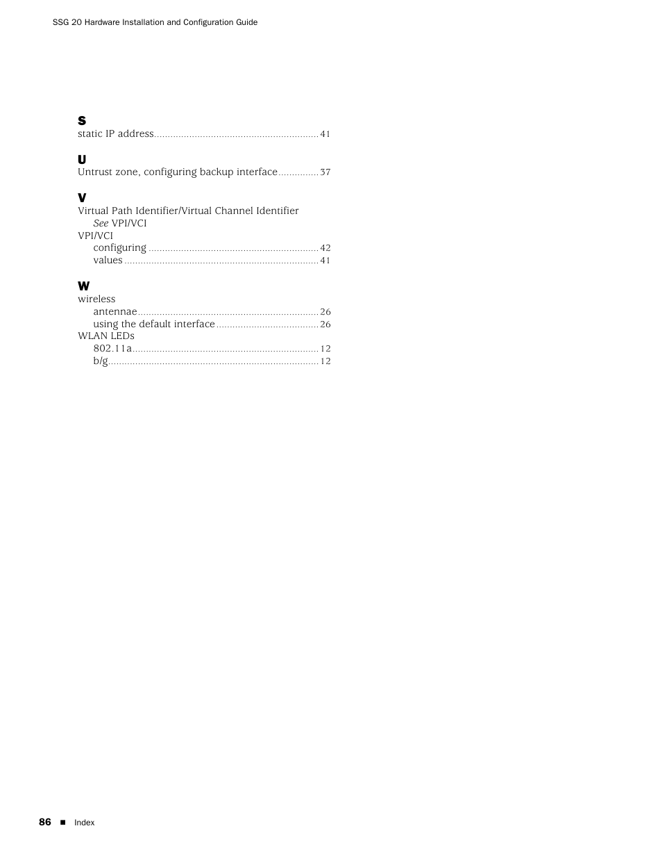 Juniper Networks SSG 20 User Manual | Page 86 / 86