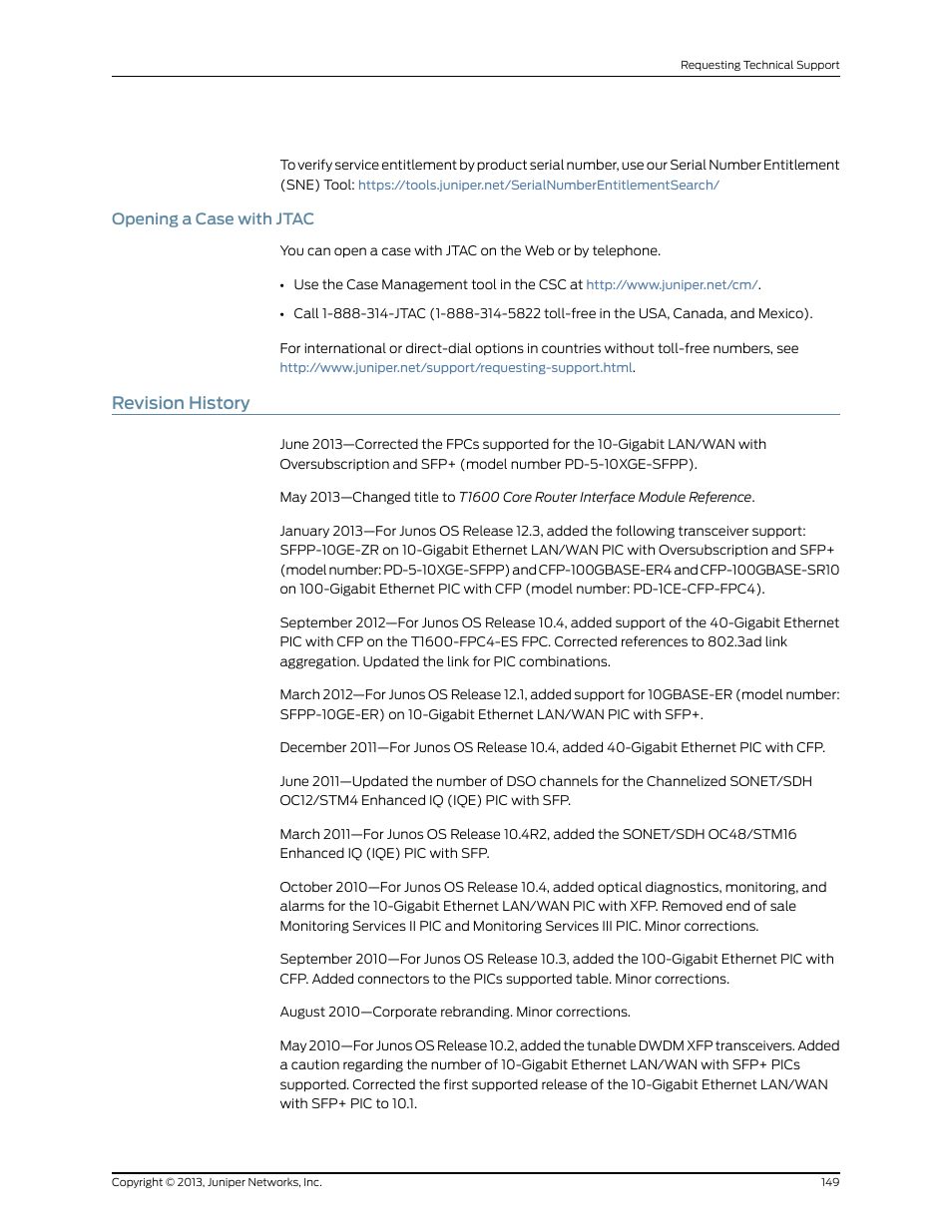 Opening a case with jtac, Revision history | Juniper Networks T1600 User Manual | Page 149 / 151