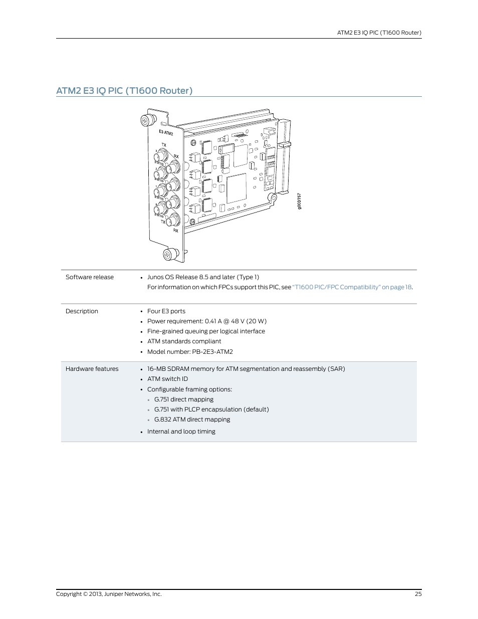 Atm2 e3 iq pic (t1600 router) | Juniper Networks T1600 User Manual | Page 25 / 151