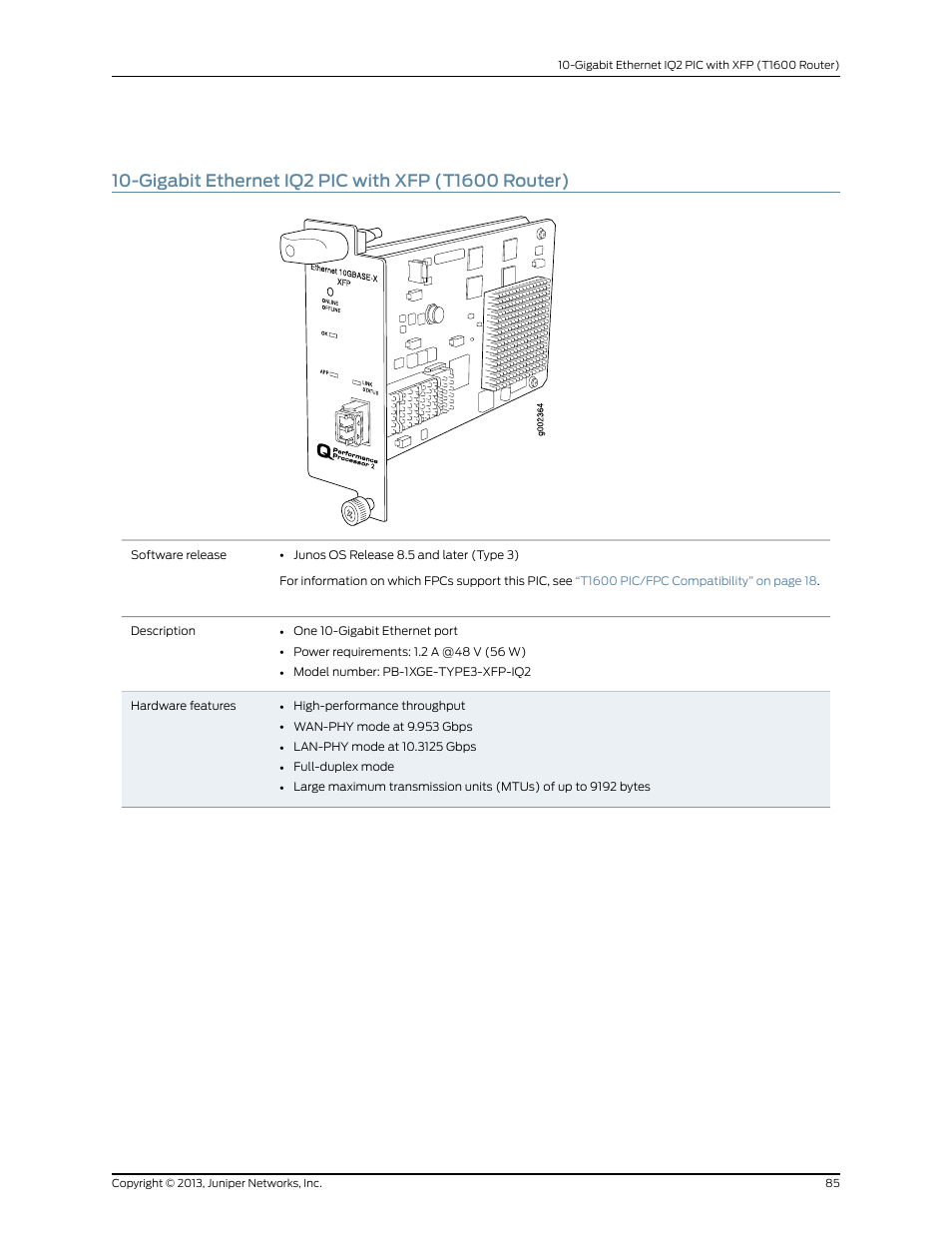 Gigabit ethernet iq2 pic with xfp (t1600 router) | Juniper Networks T1600 User Manual | Page 85 / 151