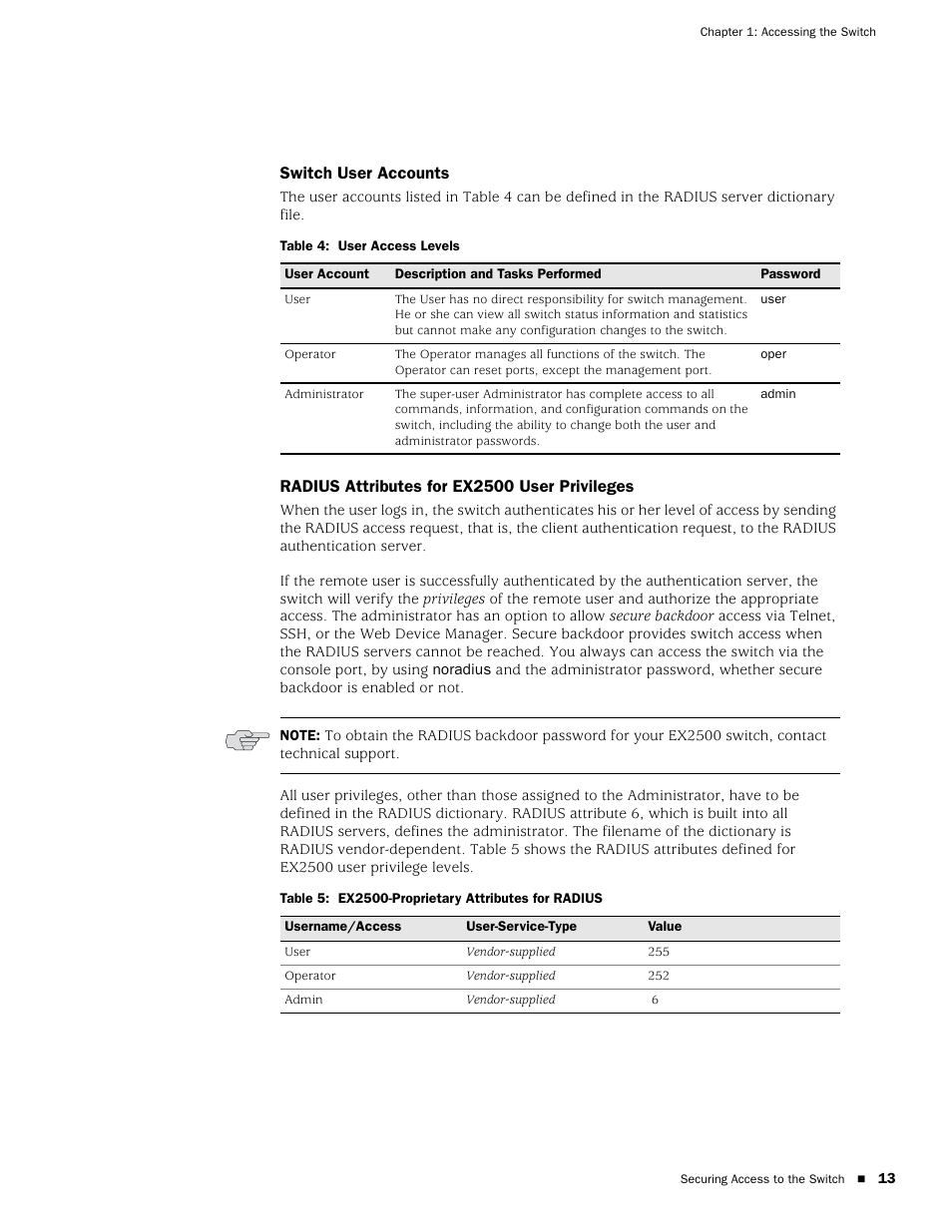 Switch user accounts, Radius attributes for ex2500 user privileges, Table 4 | User access levels, Table 5, Ex2500-proprietary attributes for radius | Juniper Networks EX2500 User Manual | Page 27 / 106