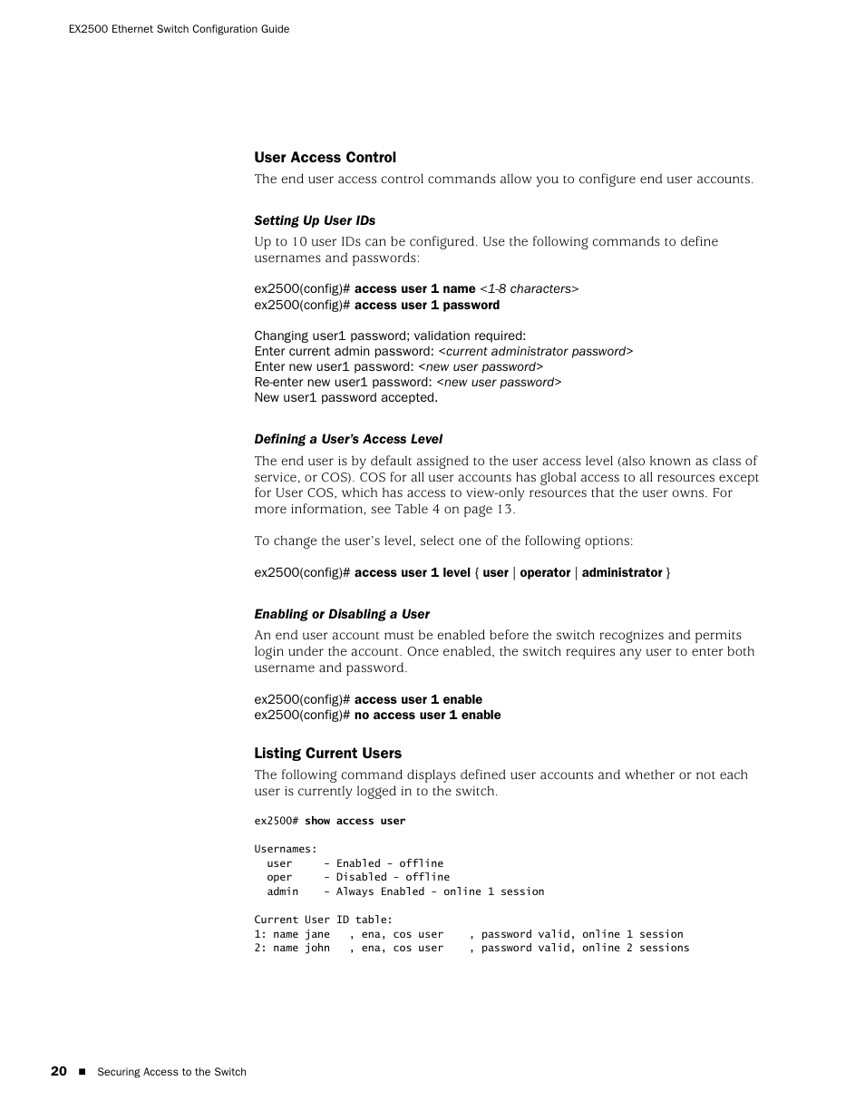 User access control, Setting up user ids, Defining a user’s access level | Enabling or disabling a user, Listing current users, User access control listing current users | Juniper Networks EX2500 User Manual | Page 34 / 106