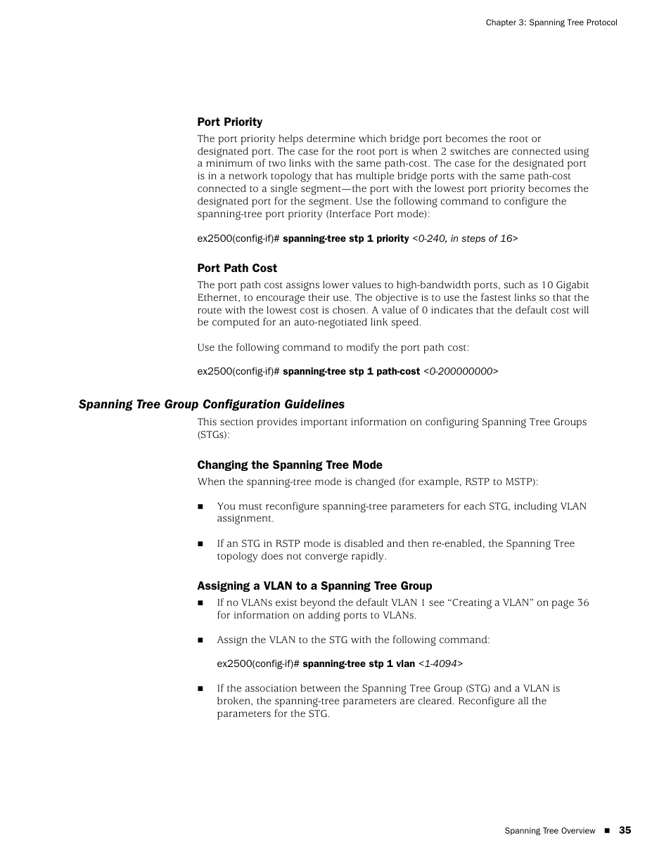 Port priority, Port path cost, Spanning tree group configuration guidelines | Changing the spanning tree mode, Assigning a vlan to a spanning tree group, Port priority port path cost | Juniper Networks EX2500 User Manual | Page 49 / 106