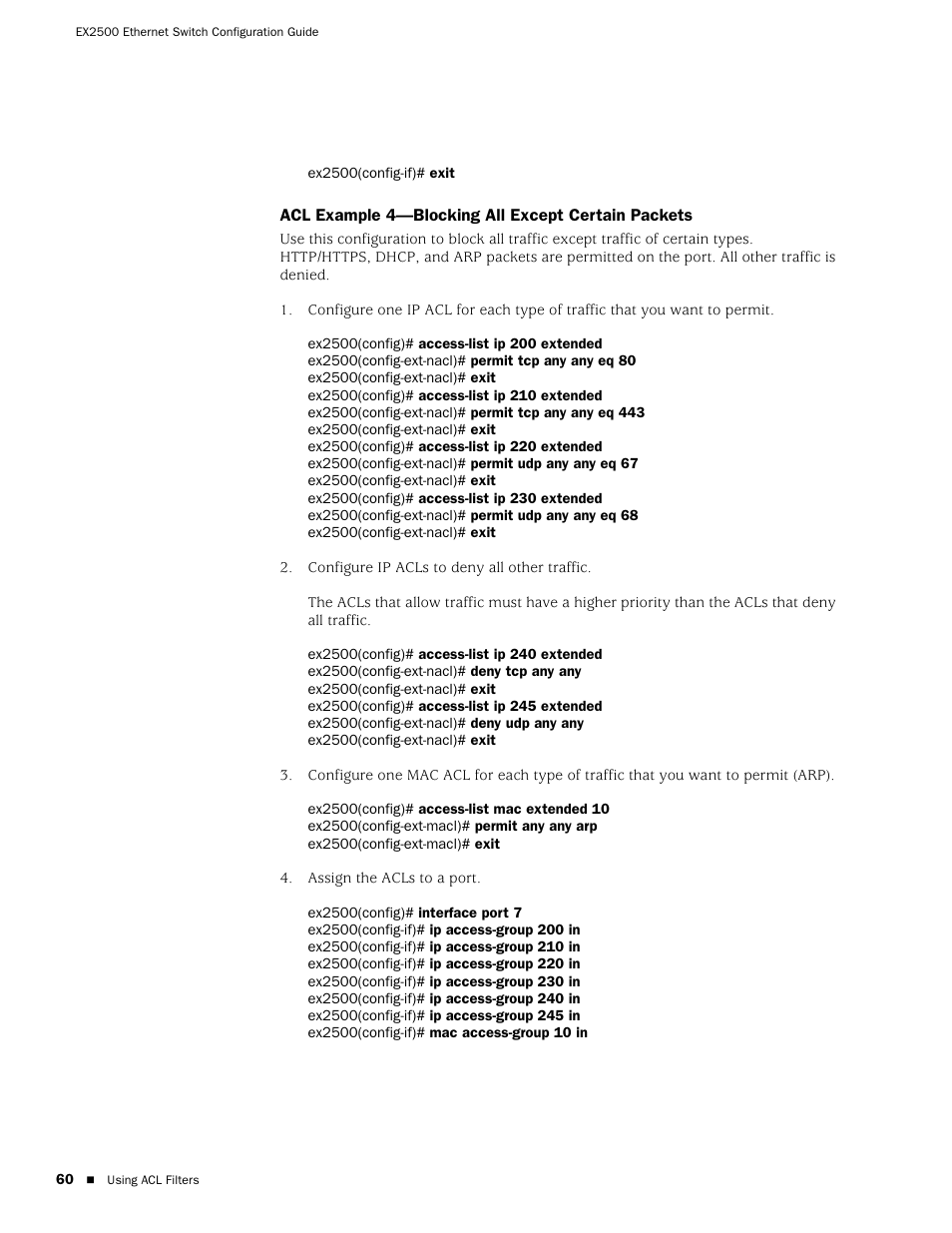 Acl example 4-blocking all except certain packets, Acl example 4—blocking all except certain packets | Juniper Networks EX2500 User Manual | Page 74 / 106