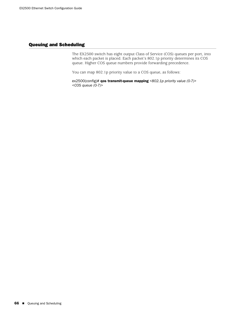 Queuing and scheduling | Juniper Networks EX2500 User Manual | Page 80 / 106