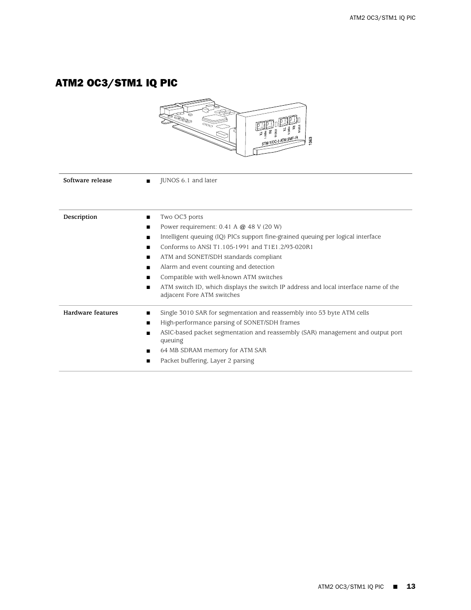Atm2 oc3/stm1 iq pic | Juniper Networks Juniper M-series M10i User Manual | Page 13 / 78