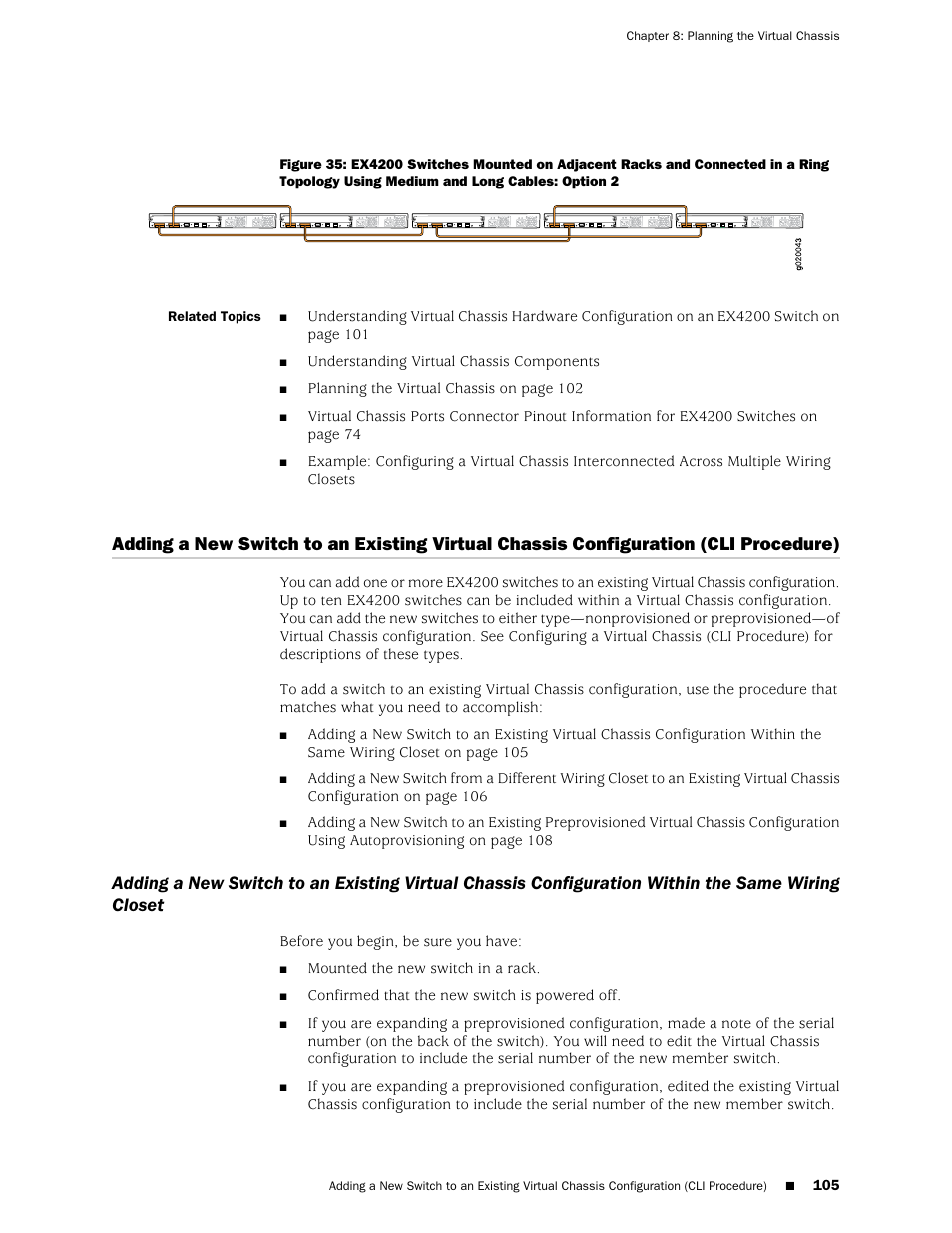 Procedure), The same wiring closet | Juniper Networks EX4200 User Manual | Page 131 / 284