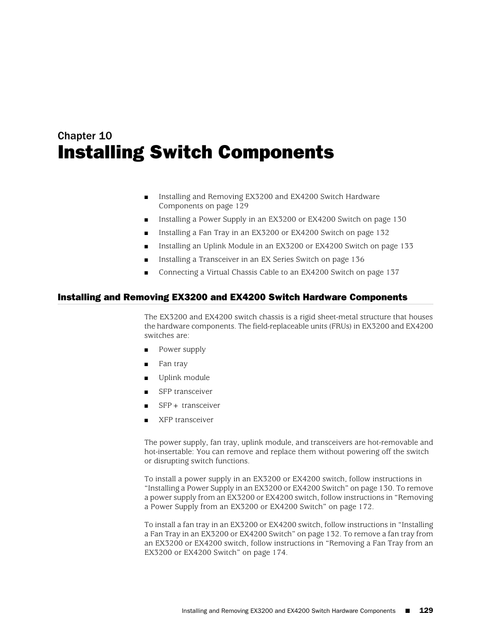Chapter 10: installing switch components, Chapter 10, Installing switch components | Components | Juniper Networks EX4200 User Manual | Page 155 / 284