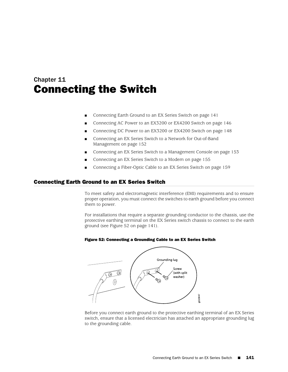 Chapter 11: connecting the switch, Connecting earth ground to an ex series switch, Chapter 11 | Connecting the switch | Juniper Networks EX4200 User Manual | Page 167 / 284