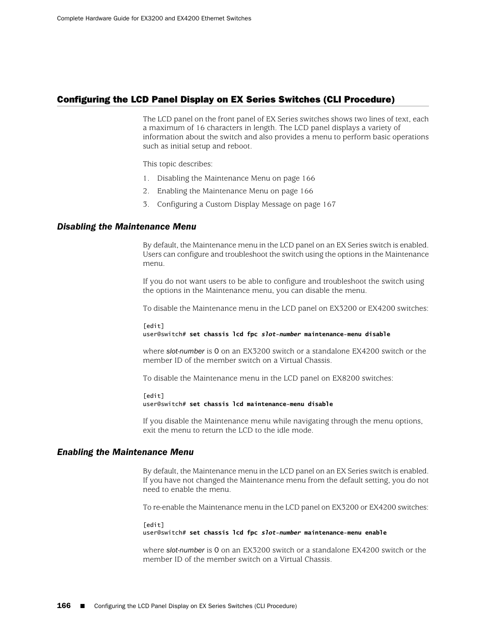 Disabling the maintenance menu, Enabling the maintenance menu, Procedure) | 166 disabling the maintenance menu, 166 enabling the maintenance menu, Configuring the lcd panel display on ex series | Juniper Networks EX4200 User Manual | Page 192 / 284