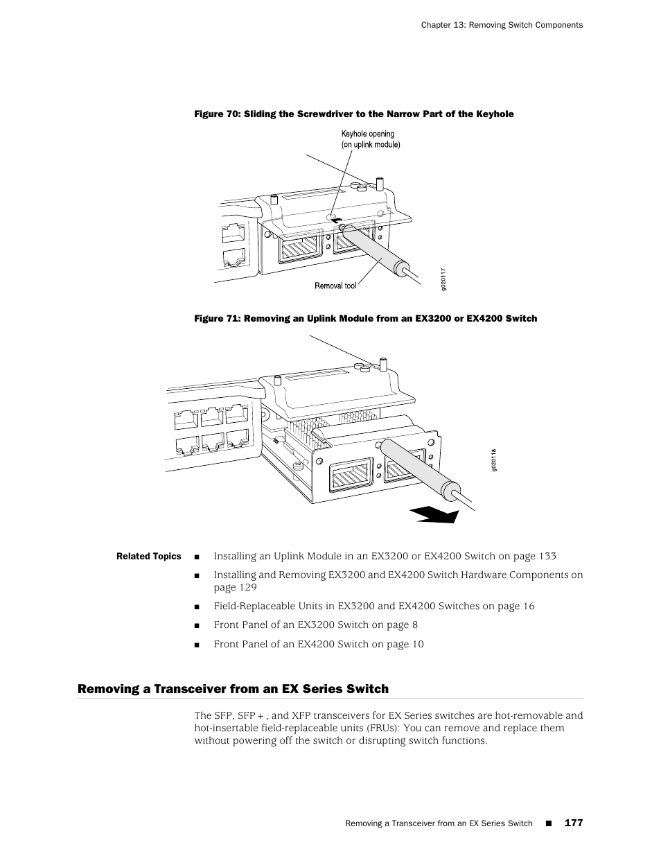 Removing a transceiver from an ex series switch, Switch | Juniper Networks EX4200 User Manual | Page 203 / 284