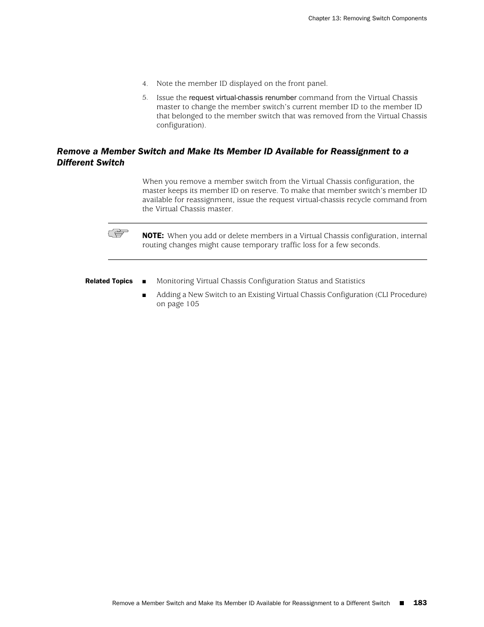 Reassignment to a different switch | Juniper Networks EX4200 User Manual | Page 209 / 284